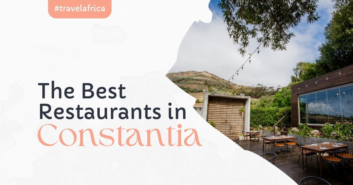 best restaurants in constantia