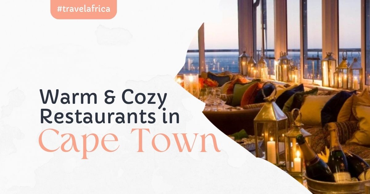 warm and cozy restaurants in cape town